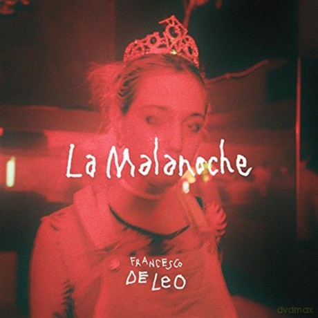 Francesco De Leo: La Malanoche [CD]