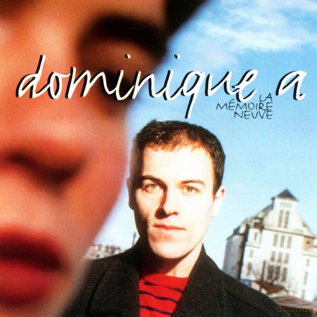 Dominique A: La Memoire Neuve [CD]