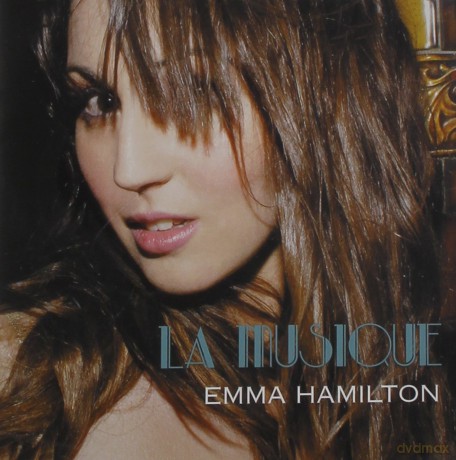Emma Hamilton: La Musique [CD]