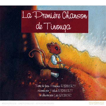 La Premiere Chanson De Tinoupa [CD]