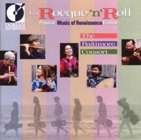 The Baltimore Consort: La Rocque 'N' Roll [CD]