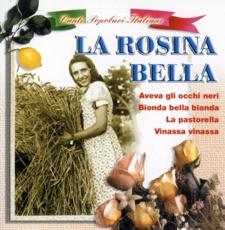 La Rosina Bella/aveva Gli Oc [CD]