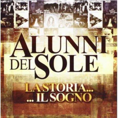 Alunni Del Sole: La Storia Il Sogno [2CD]