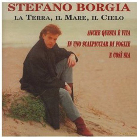 Stefano Borgia: La Terra, Il Mare, [CD]