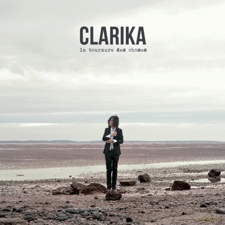 Clarika: La Tournure Des Choses [CD]