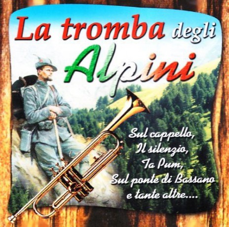 La Tromba Degli Alpini [CD]