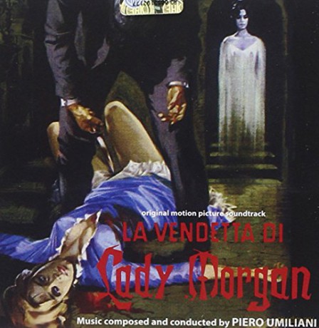 Piero Umiliani: La Vendetta Di Lady Morgan [CD]