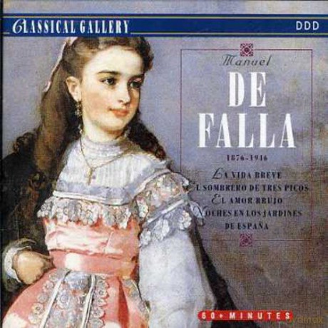 M. De Falla: La Vida Breve [CD]