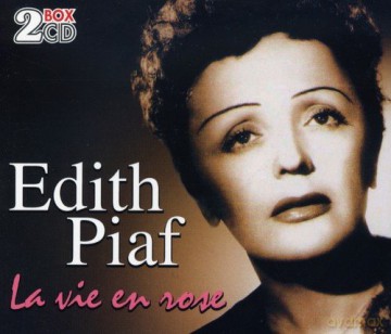 Edith Piaf: La Vie en Rose [2CD]