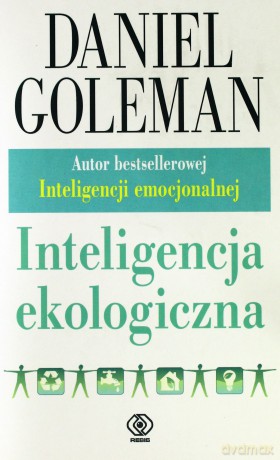 Inteligencja Ekologiczna - Daniel Goleman [KSIĄŻKA]