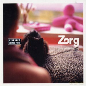 Zorg: La Vie Privee De Zorg [2CD]