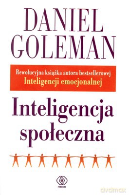 Inteligencja Społeczna - Daniel Goleman [KSIĄŻKA]