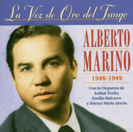 Alberto Marino: La Voz De Oro Del Tango [CD]