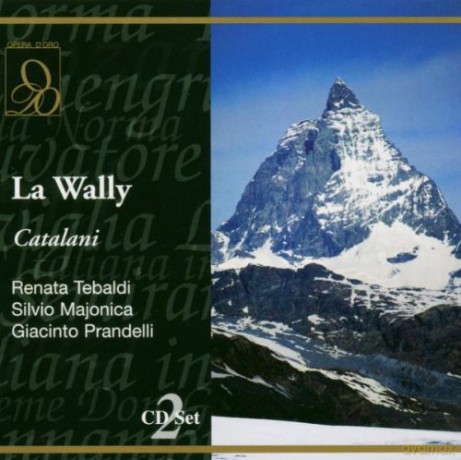 Alfredo Catalani: La Wally [2CD]
