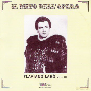 Flaviano Labo: Lab. Il Mito Dell'opera vol.3 [CD]
