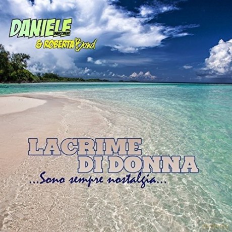 Daniela E Roberta Ba: Lacrime Di Donna [CD]