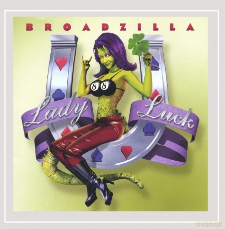 Broadzilla: Lady Luck [CD]