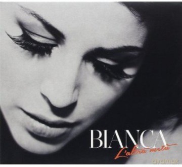 Bianca: L'Altra Meta' [CD]