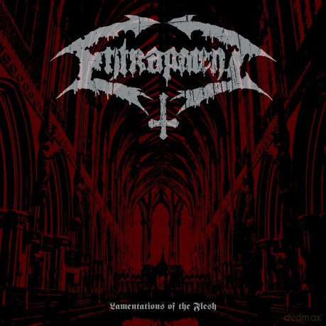 Entrapment: Lamentations of the Flesh [CD]
