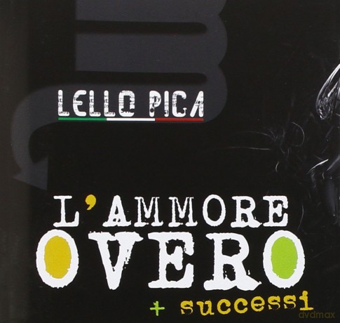 Pica Lello: L'Ammore Overo Greatest Hits [CD]