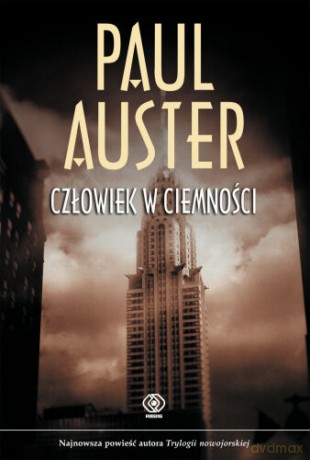 Człowiek W Ciemności - Paul Auster [KSIĄŻKA]