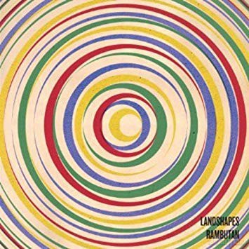 Landshapes: Landshapes - Rambutan [CD]