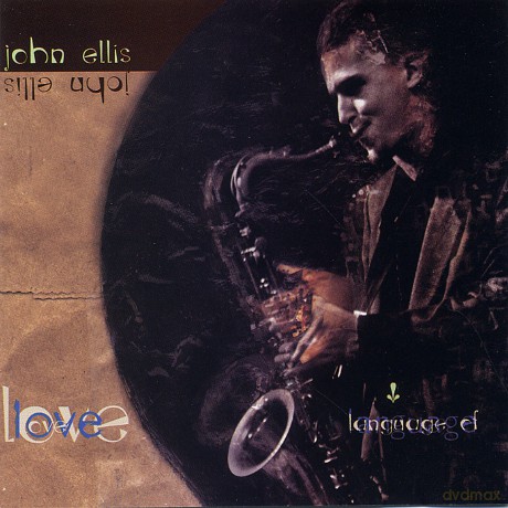 John Ellis: Language of Love [CD]