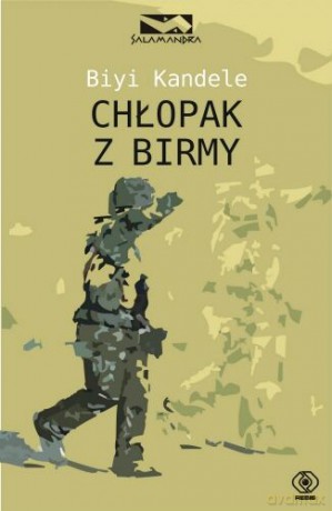 Chłopak Z Birmy - Biyi Bandele [KSIĄŻKA]