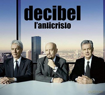 Decibel: L'Anticristo [CD]