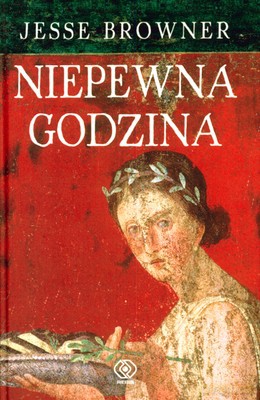 Niepewna Godzina - Jesse Browner [KSIĄŻKA]