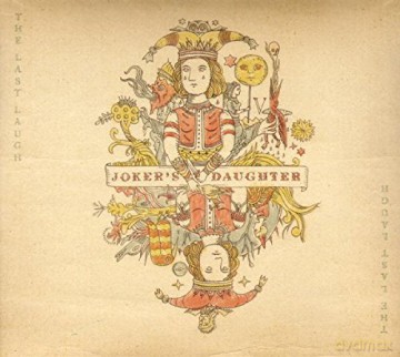 Joker's Daughter: Last Laugh [CD]