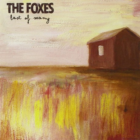 The Foxes: Last Of Many [CD]