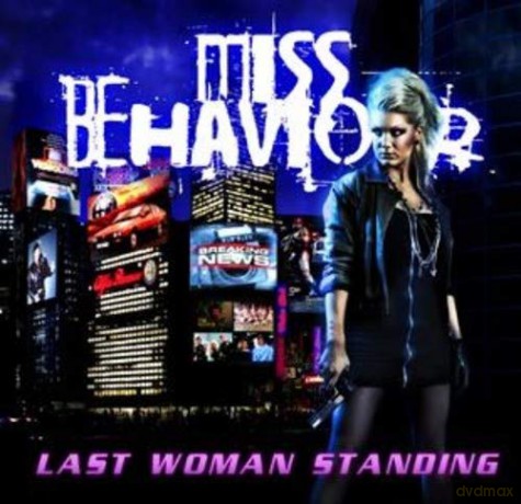 Miss Behaviour: Last Woman Standing+2 [CD]