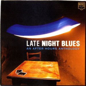Late Night Blues From 1978-92 [CD]