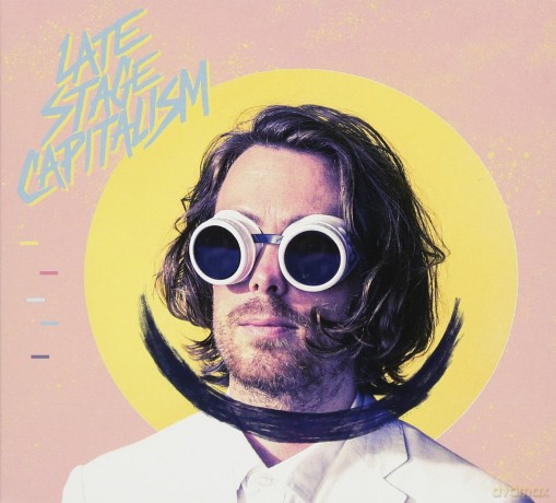 Jeremy Messersmith: Late Stage Capitalism [CD]