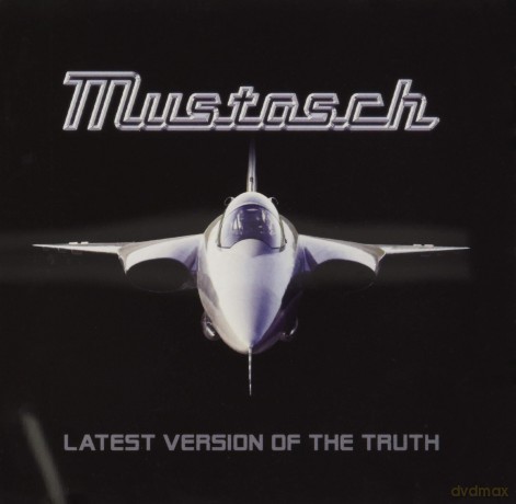 Mustasch: Latest Version of Truth [CD]