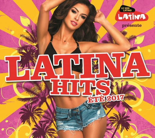 Latina Hits Summer 2017 [2CD]