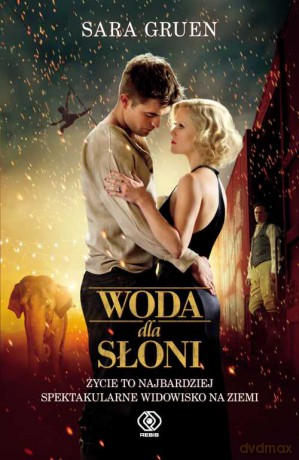 Woda Dla Słoni - Sara Gruen [KSIĄŻKA]