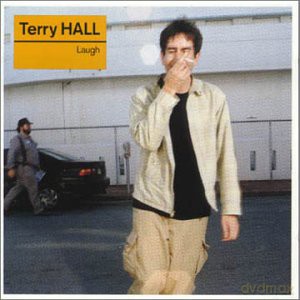 Terry Hall: Laugh [CD]