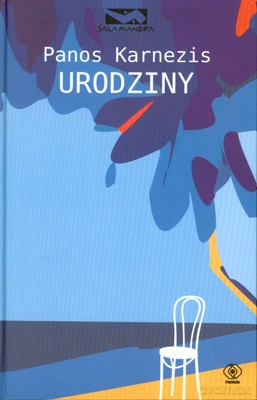 Urodziny - Panos Karnezis [KSIĄŻKA]