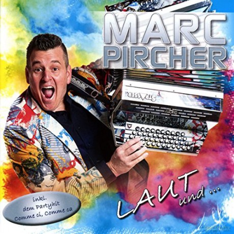 Marc Pircher: Laut Und Leise [CD]