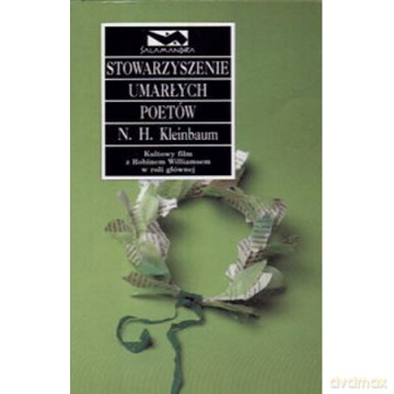 Stowarzyszenie Umarłych Poetów - N.H. Kleinbaum [KSIĄŻKA]