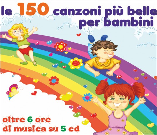 Le 150 Canzoni Piu' Belle Per Bambini [5CD]