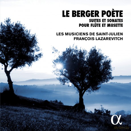 Les Musiciens De Saint-Julien: Le Berger Poete: Suites Et Sonates Pour Flute Et Musette [CD]