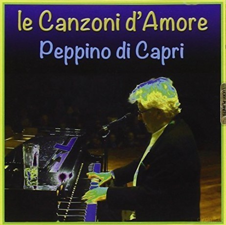 Peppino Di Capri: Le Canzoni d'amore [CD]