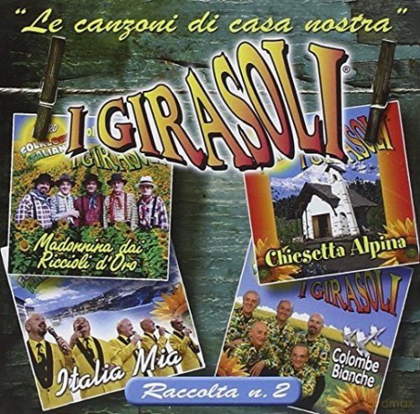 Girasoli: Le Canzoni Di Casa Nostra-Raccolta N.2 [CD]