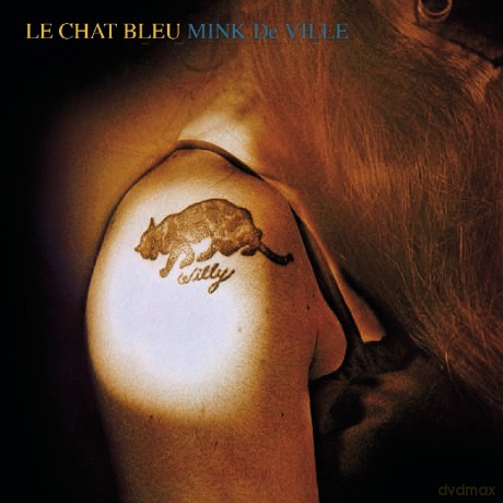 Mink Deville: Le Chat Bleu [CD]