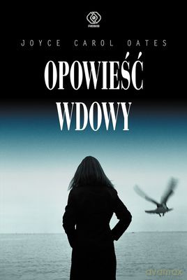 Opowieść Wdowy - Carol Joyce Oates [KSIĄŻKA]
