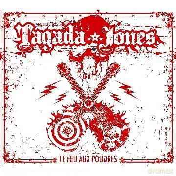Tagada Jones: Le Feu Aux Poudres [CD]