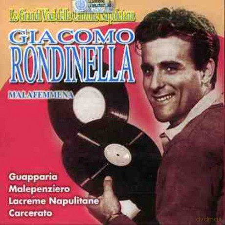Giacomo Rondinella: Le Grandi Voci Della Canzone [CD]